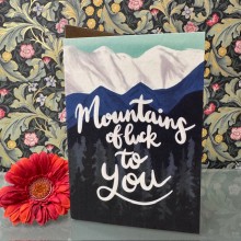 Good luck card - Mountains of luck to you