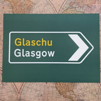 Gaelic Road Sign Glasgow - Made in Scotland