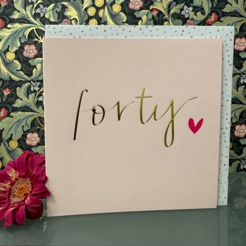 Birthday card 40 - Forty Birthday card 40 - Forty