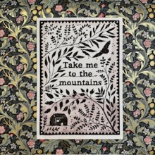 Take me to the mountains Print - Made in Scotland