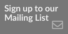 Sign Up to Our Mailing List